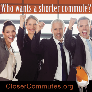 Closer commutes are good for business, the community and the environment.